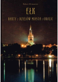 Ełk karty z dziejów miasta i okolic