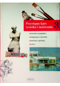 Przystępny kurs rysunku i malowania Część 3