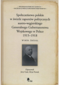 Społeczeństwo polskie w świetle raportów politycznych austro-węgierskiego Generalnego Gubernatorstwa Wojskowego w Polsce 1915-1918