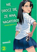 Nie drocz się ze mną, Nagatoro Tom 2
