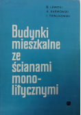 Budynki mieszkalne ze ścianami monolitycznymi