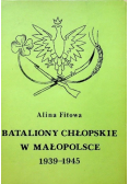 Bataliony chłopskie w małopolsce od  1939 do 1945