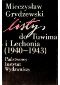 Listy do Tuwima i Lechonia 1940 - 1943)