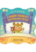 Już to potrafię Duże łóżko dla Małego Misia