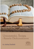 Uroczystości, Święta i Kazania Okolicznościowe