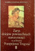 Zarys dziejów powszechnych starożytności na podstawie Pompejusza Trogusa