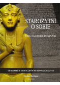 Starożytni o sobie czyli tajemnice inskrypcji