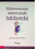 Elektroniczny wizerunek biblioteki