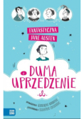 Fantastyczna Jane Austen Duma i uprzedzenie