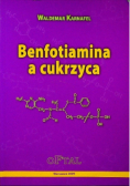 Benfotiamina a cukrzyca