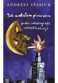Jak zostałem pisarzem