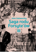 Saga rodu Forsyteów Tom 3