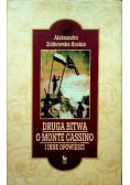 Druga bitwa o Monte Cassino i inne opowieści