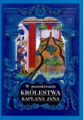 W poszukiwaniu królestwa kapłana Jana
