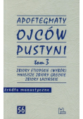 Apoftegmaty Ojców Pustyni Tom 3