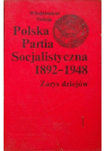 Polska Partia Socjalistyczna 1892 - 1948