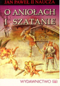 Jan Paweł II naucza O aniołach i szatanie