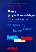 Kurs języka francuskiego dla początkujących Tom I
