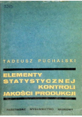 Elementy statystycznej kontroli jakości produkcji