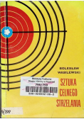 Sztuka celnego strzelania