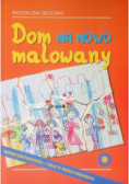 Dom na nowo malowany