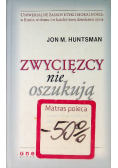 Zwycięzcy nie oszukują