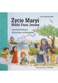 Życie Maryi Matki Pana Jezusa