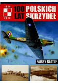 100 Lat Polskich Skrzydeł  Tom 44 Fairey Battle