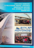 Nowoczesne technologie w projektowaniu, budowie i eksploatacji infrastruktury drogowej miast,metropolii i regionów