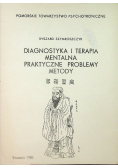 Diagnostyka i terapia mentalna praktyczne problemy metody
