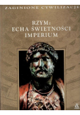 Rzym Echa świetności imperium