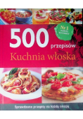 500 przepisów Kuchnia włoska