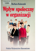 Wpływ społeczny w organizacji