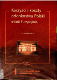 Korzyści i koszty członkostwa Polski w Unii Europejskiej
