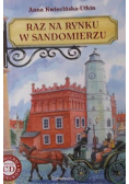 Raz na rynku w Sandomierzu