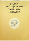 Studia nad językiem Cypriana Norwida