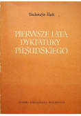 Pierwsze lata dyktatury Piłsudskiego