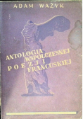 Antologia współczesnej poezji francuskiej 1947 r.
