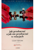 Jak przebaczać a jak nie przebaczać w relacjach