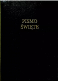 Pismo  Święte Stary i Nowy Testament
