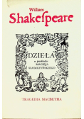 Shakespeare Dzieła Tragedia Macbetha