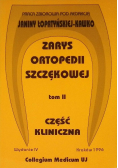 Zarys ortopedii szczękowej, Tom II część kliniczna