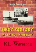 Obóz zagłady w centrum Warszawy
