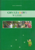 Gry i zabawy w lesie