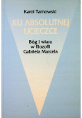 Ku absolutnej ucieczce