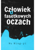 Człowiek o fasetkowych oczach
