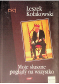 Moje słuszne poglądy na wszystko