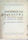 Dochodzenie ojcostwa w świetle nauki o grupach krwi 1948 r.