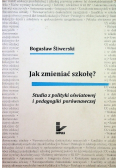 Jak zmieniać szkołę