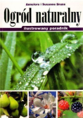 Ogród naturalny ilustrowany poradnik